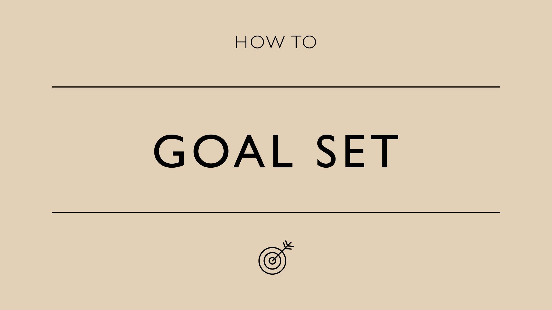 How To Set Goals