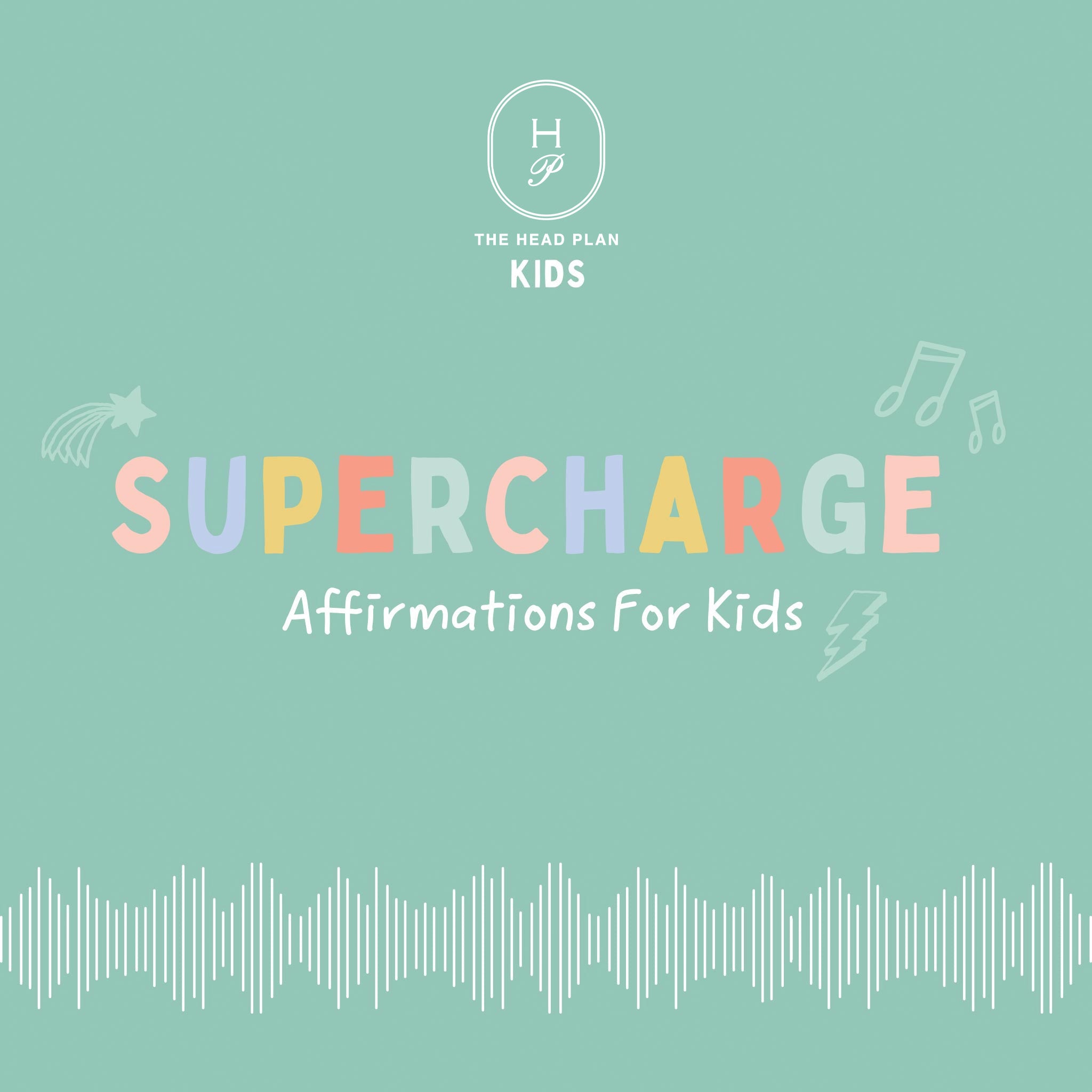 Supercharge Affirmations For Kids