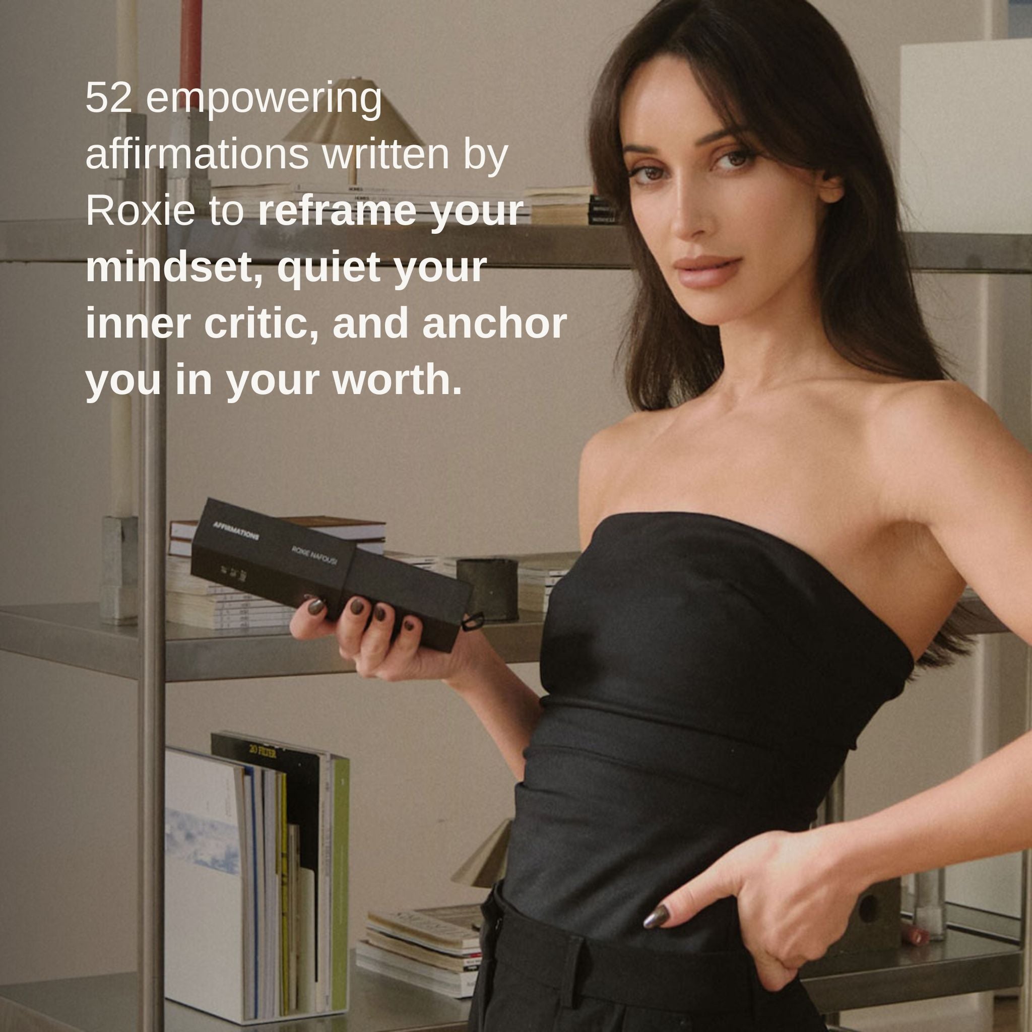 The Confidence Affirmations By Roxie Nafousi